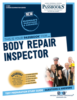 Paperback Body Repair Inspector (C-3281): Passbooks Study Guide Volume 3281 Book
