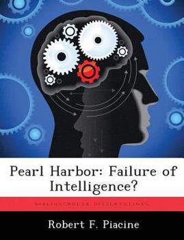Paperback Pearl Harbor: Failure of Intelligence? Book