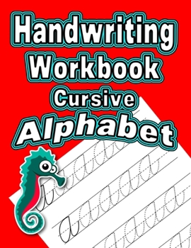 Paperback Handwriting Workbook: Cursive - Alphabet [Large Print] Book