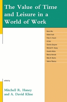 Paperback The Value of Time and Leisure in a World of Work Book