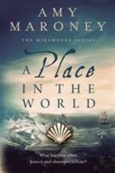 Paperback A Place in the World: Book 3, The Miramonde Series Book