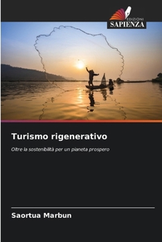 Turismo rigenerativo (Italian Edition)