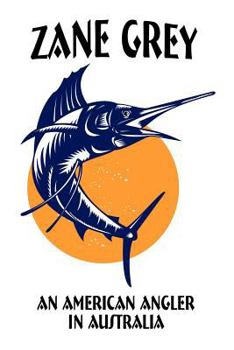 Paperback An American Angler in Australia Book