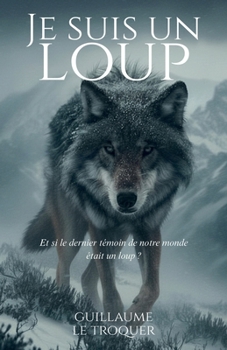 Paperback Je suis un loup [French] Book