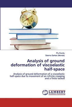 Paperback Analysis of ground deformation of viscoelastic half-space Book