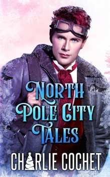 Paperback North Pole City Tales: Complete Series Book