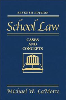 Hardcover School Law: Cases and Concepts (7th Edition) Book