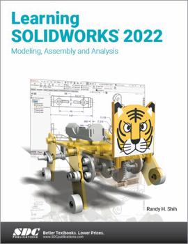 Paperback Learning Solidworks 2022: Modeling, Assembly and Analysis Book