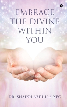Hardcover Embrace the Divine Within You Book