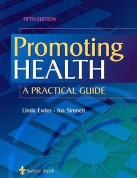 Paperback Promoting Health: A Practical Guide Book