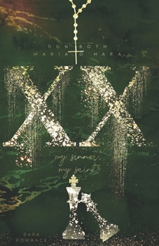 XX - my sinner, my saint - Book #3 of the XX