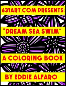 Paperback Dream Sea Swim: A Coloring Book