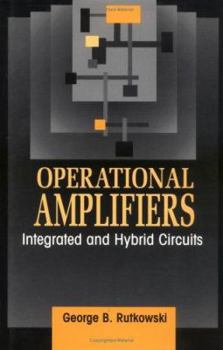 Hardcover Operational Amplifiers: Integrated and Hybrid Circuits Book