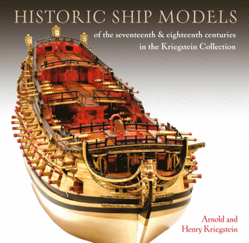 Hardcover Historic Ship Models of the Seventeenth and Eighte Book