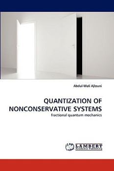 Paperback Quantization of Nonconservative Systems Book