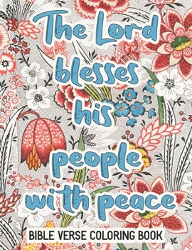 Paperback The Lord Blesses His People With Peace Bible: Bible Verse Coloring Book