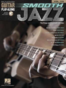 Misc. Smooth Jazz: Guitar Play-Along Volume 124 (Bk/Online Audio) Book
