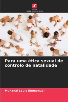 Paperback Para uma ética sexual de controlo de natalidade [Portuguese] Book