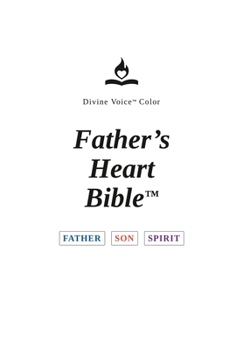 FHB, Holy Bible, Red Letter, Divine Voice Color, White Hardback: Everyone, Gen-Rev, EZ Read, Father's Heart Bible