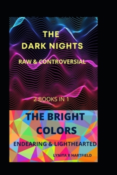 Paperback The Dark Nights the Bright Lights: 2 Books in 1 Book