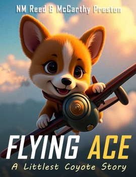 Paperback Flying Ace: A Littlest Coyote Story Book