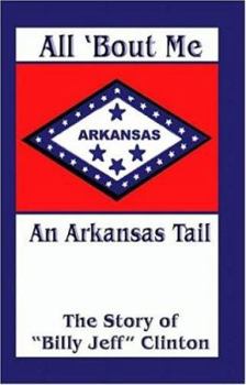 Paperback All 'bout Me, An Arkansas Tail Book