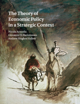 Paperback The Theory of Economic Policy in a Strategic Context Book