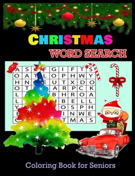 CHRISTMAS WORD SEARCH Coloring Book for Seniors: Christmas A Festive Word Search Book