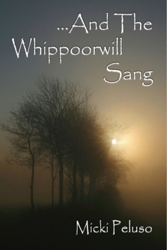 Paperback And The Whippoorwill Sang Book