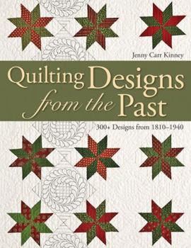 Paperback Quilting Designs from the Past: 300+ Designs from 1810-1940 Book