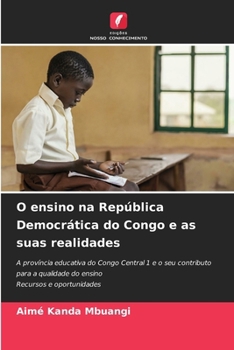 O ensino na República Democrática do Congo e as suas realidades (Portuguese Edition)