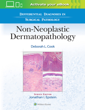 Hardcover Differential Diagnoses in Surgical Pathology: Non-Neoplastic Dermatopathology Book