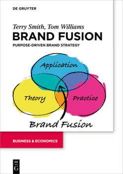 Paperback Brand Fusion: Purpose-Driven Brand Strategy Book