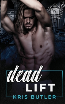 Dead Lift - Book #2 of the Lux Brumalis