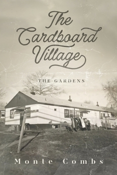 Paperback The Cardboard Village: The Gardens Book