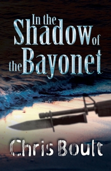 Paperback In the Shadow of the Bayonet Book