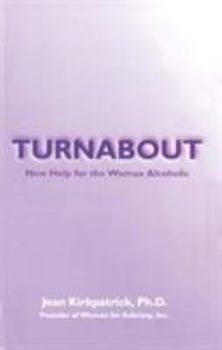 Paperback Turnabout: New Help for the Woman Alcoholic Book