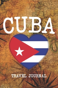 CUBA: 6x9 Travel planner I Road trip planner I Dot grid journal I Travel notebook I Travel diary I Pocket journal I Gift for Backpacker