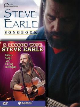 Hardcover Steve Earle Guitar Pack: Includes Steve Earle Songbook (Book) and a Lesson with Steve Earle (DVD) Book