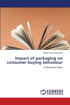 Paperback Impact of packaging on consumer buying behaviour Book