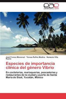 Paperback Especies de Importancia Clinica del Genero Vibrio [Spanish] Book