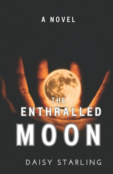 Paperback The Enthralled Moon Book