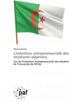 Paperback L'intention entrepreneuriale des étudiants algériens [French] Book