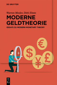 Paperback Moderne Geldtheorie: Essays Zu Modern Monetary Theory [German] Book