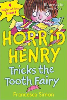 Paperback Horrid Henry Tricks the Tooth Fairy Book