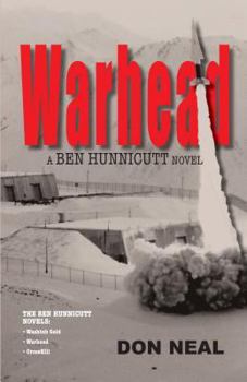 Warhead - Book #2 of the Ben Hunnicutt