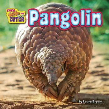 Pangolin - Book  of the Even Weirder and Cuter