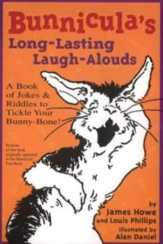Paperback Bunnicula's Long-Lasting Laugh-Alouds: A Book of Jokes & Riddles to Tickle Your Bunny-Bone! Book