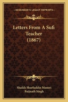 Paperback Letters From A Sufi Teacher (1867) Book