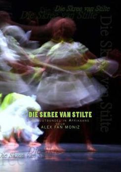 Paperback Die Skree van Stilte [Afrikaans] Book